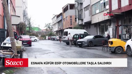Gaziosmanpaşa'da esnafa küfür edip otomobillere taşla saldırdı