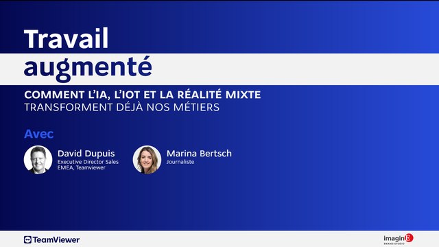Travail augmenté : comment l'IoT et la réalité mixte transforme déjà nos métiers