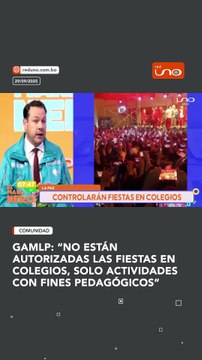 GAMLP: “NO ESTÁN AUTORIZADAS LAS FIESTAS EN COLEGIOS, SÓLO ACTIVIDADES CON FINES PEDAGÓGICOS”