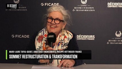 SOMMET RESTRUCTURATION & TRANSFORMATION - Interview de Marie-Laure Tuffal-Quidet (PHILIPPE HOTTINGUER FINANCE)