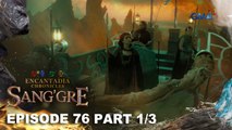 Sang'gre: Ang paglalakbay papuntang Devas! (Episode 76 - Part 1/3) | Encantadia Chronicles