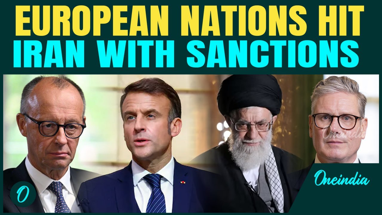 EU Nations’ BIG Strike on Iran | Crushing ‘Snapback’ Sanctions imposed on Tehran’s Nuclear Programme