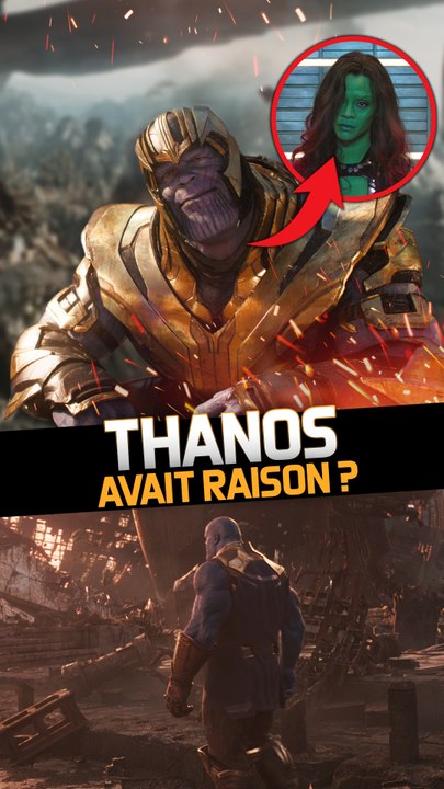 EST CE QUE THANOS AVAIT RAISON ?