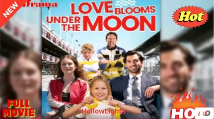 [Hot]  Love Blooms Under the Moon-Full movie