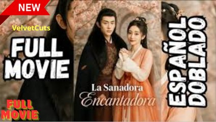 La Sanadora Encantadora [Español Doblado]