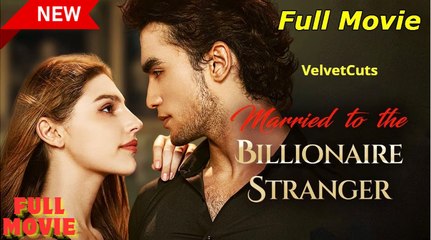 Married A Stranger On First Sight Only To Discover Hes A Billionaire