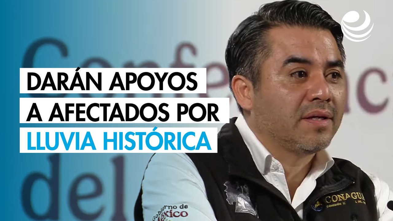 Gobierno realizará censo para dar apoyos del Bienestar a afectados por lluvia histórica