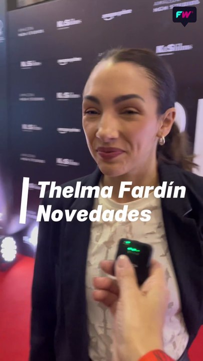 ✨ THELMA FARDÍN Y SUS NOVEDADES ✨