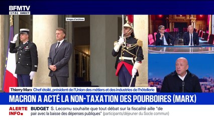 Emmanuel Macron "a acté la non-taxation" des pourboires, assure Thierry Marx