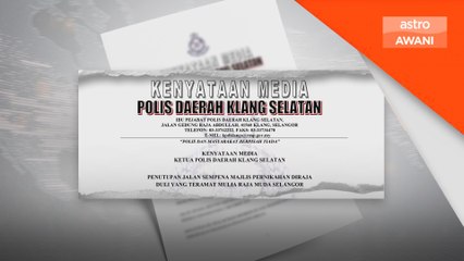 Jalan Istana, Klang ditutup sempena majlis perkahwinan diraja