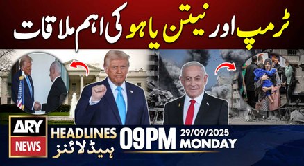 President Trump, Netanyahu's important meeting || ARY News 9 PM Headlines || 29th Sep 2025