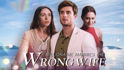 Billionaire Marries the wrong Wife - FULL #drama #short #shortdrama