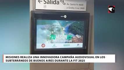 Misiones lanzó campaña audiovisual en subterráneos de Bs-As durante la FIT 2025