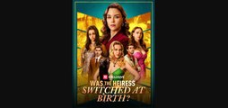 Hot Was The Heiress Switched At Birth (2025) - FULL HD [Eng Sub]