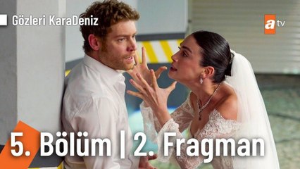 Gözleri Karadeniz 5.Bölüm - Gözleri Karadeniz - Sezon 1 - Bölüm 5 - Fragman VCRH STCRH