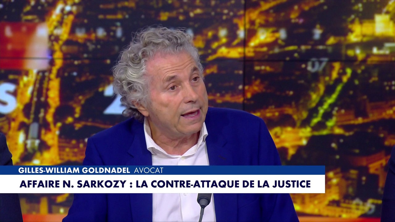 Gilles-William Goldnadel sur l'affaire Nicolas Sarkozy