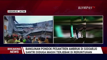 [FULL] Santri Masih Terjebak Reruntuhan, Wagub Jatim: Bantuan Oksigen & Logistik Diberikan ke Korban