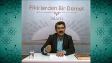 04. Rasullere Olan ihtiyaç ve Kur'an'ı Kerim'in Allah'tan Olması I Fikirlerden Bir Demet