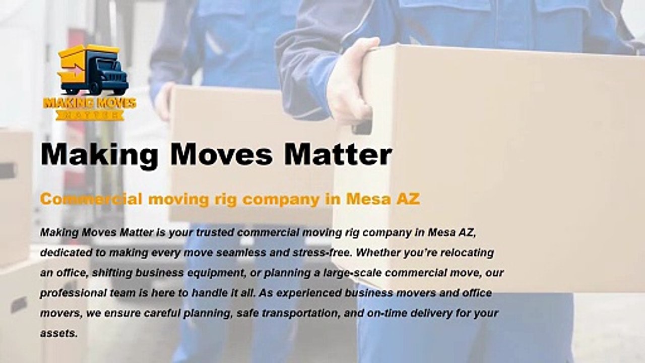 Making Moves Matter | Office movers in Mesa AZ