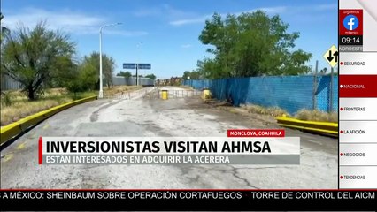 Inversionistas interesados en comprar AHMSA visitan la acerera en Monclova