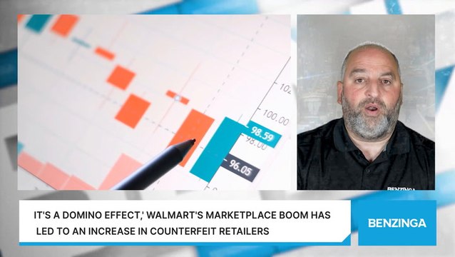 It's A Domino Effect,' Walmart's Marketplace Boom Has Led To An Increase In Counterfeit Retailers