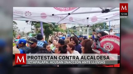 Vecinos protestan contra la alcaldesa de Iztapalapa; acusan inacción ante lluvias