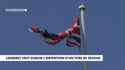 Londres veut durcir l'obtention d'un titre de séjour