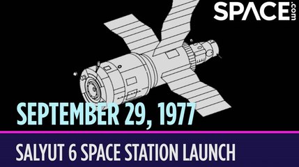OTD in Space - September 29: Salyut 6 Space Station Launch