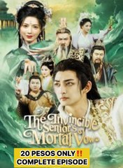 The Invincible Senior's Mortal Vow Chinese Drama - English Sub