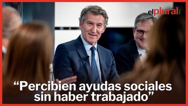 Feijóo insiste en que 550.000 inmigrantes reciben ayudas sin trabajar