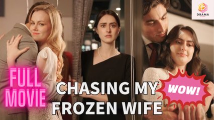 New Chasing My Frozen Wife Drama Hub