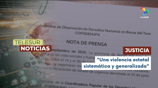 En Panamá activistas por los DD.HH. presentaron 108 testimonios de víctimas directas de las protestas