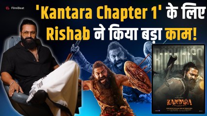 Kantara Chapter 1:Rishab Shetty ने खोला राज, कांतारा चैप्टर 1 के कुछ सीन के लिए किया ये त्याग!