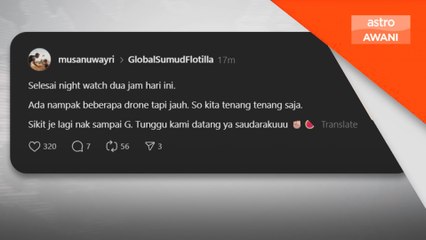 Kapal misi hampiri Gaza, situasi terkawal- Ahmad Musa