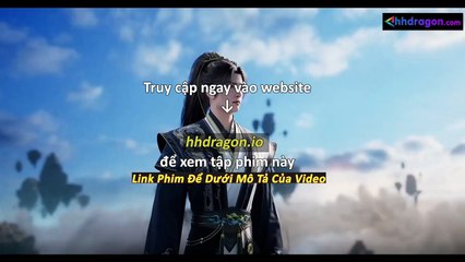 Già Thiên Tập 130 Vietsub + Thuyết Minh Tiếng Việt