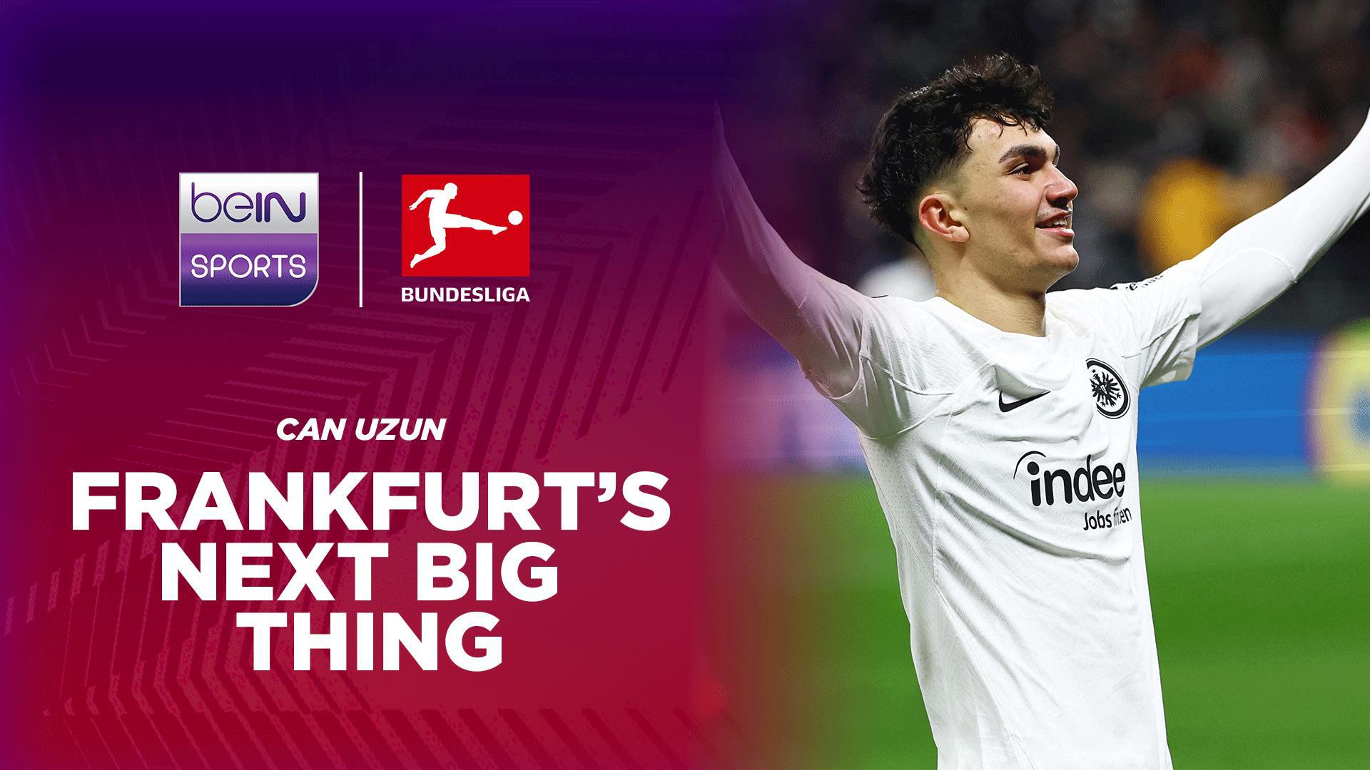 Can Uzun | Eintracht Frankfurt's next big thing