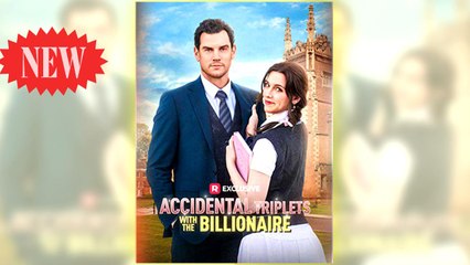 Accidental Triplets With The Billionaire full short drama