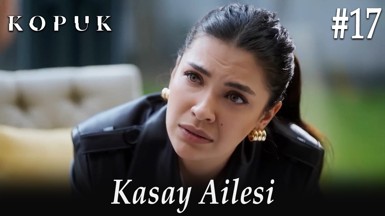 Kasay Ailesi #17