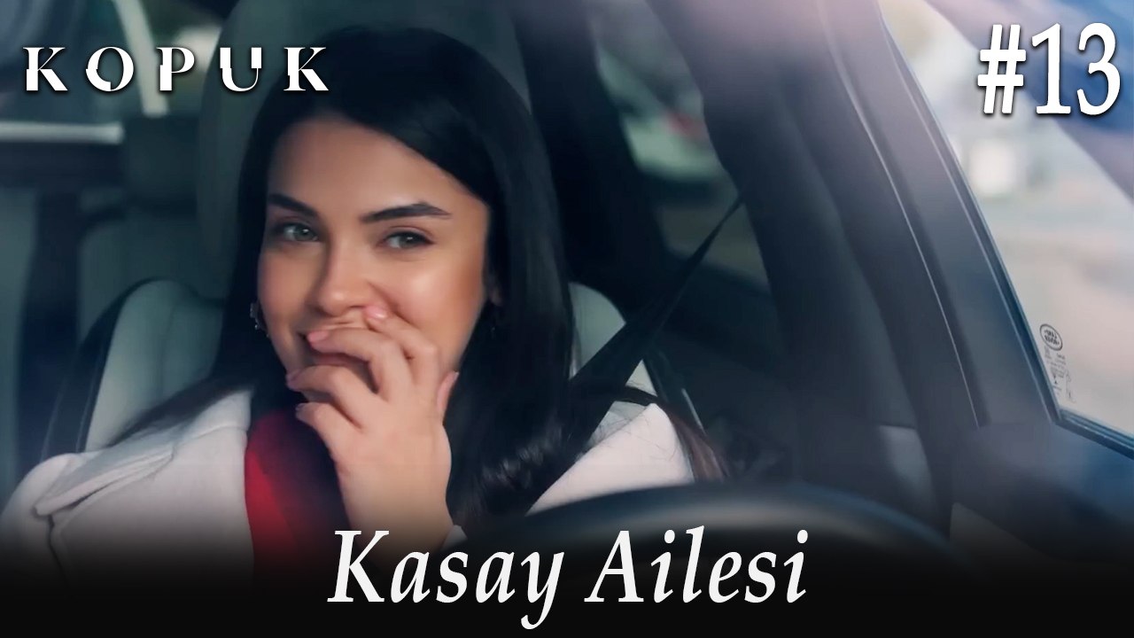 Kasay Ailesi #13