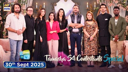 Good Morning Pakistan | Tamasha S4 Contestants Special Episode | 30 Sept 2025 on ARY Digital ☀️