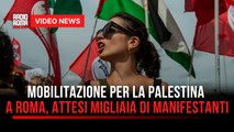 Mobilitazione per la Palestina a Roma, attesi migliaia di manifestanti