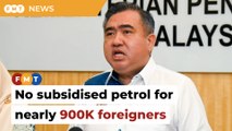 No subsidised petrol for nearly 900K foreigners, says Loke