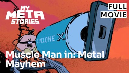 Muscle Man in: Metal Mayhem | Full short film | MyMetaStories 2025