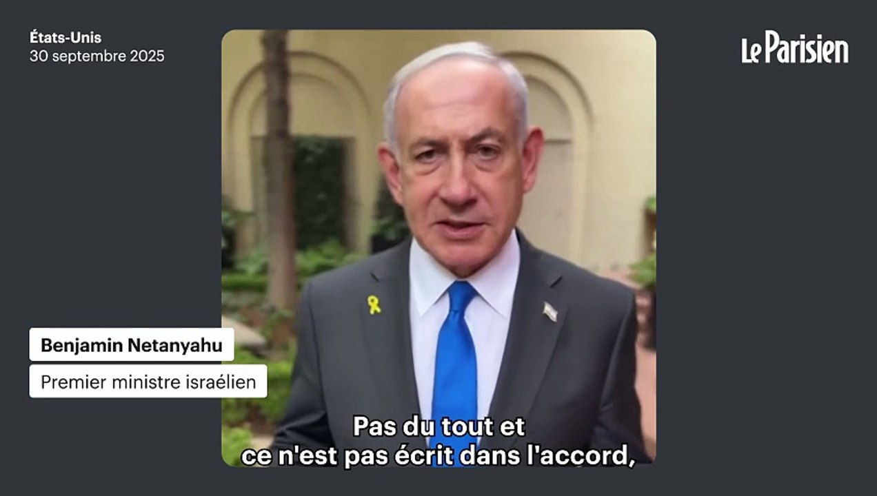Plan de paix pour Gaza : Benyamin Netanyahou dit qu’il n’a « pas du tout » accepté un État palestinien