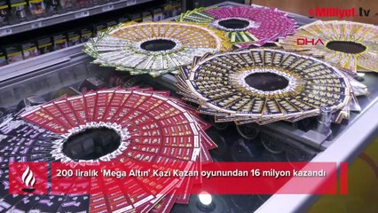 200 liralık Kazı Kazan oyunundan 16 milyon kazandı