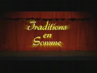 Traditions en Somme
