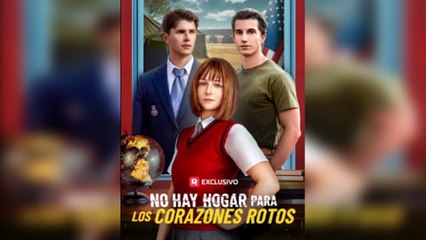 🔥 (Doblado) No hay hogar para los corazones rotos en Español