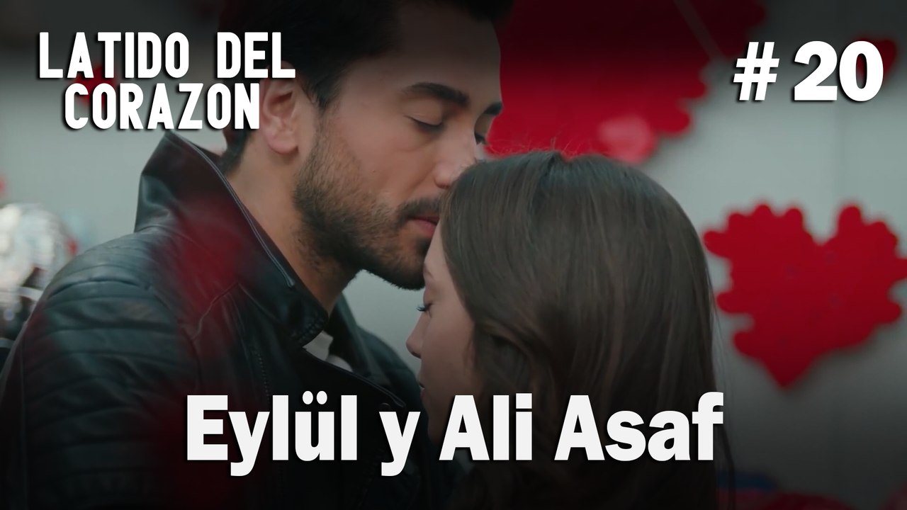 Eylül y Ali Asaf #20 - Latido Del Corazon