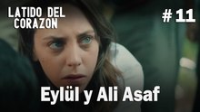 Eylül y Ali Asaf #11 - Latido Del Corazon