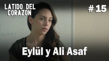 Eylül y Ali Asaf #15 - Latido Del Corazon